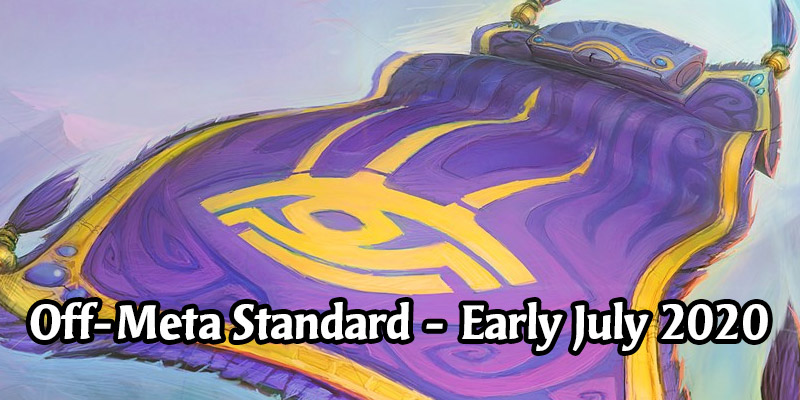 Don't Follow the Rules! Off-Meta Standard Hearthstone Decks to Have Fun in Early July 2020