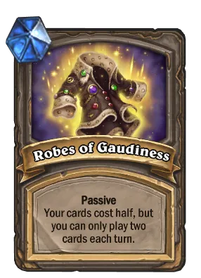 Robes of Gaudiness Card Image