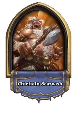 Chieftain Scarvash Card Image