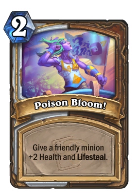 Poison Bloom! Card Image