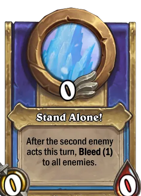 Stand Alone! Card Image