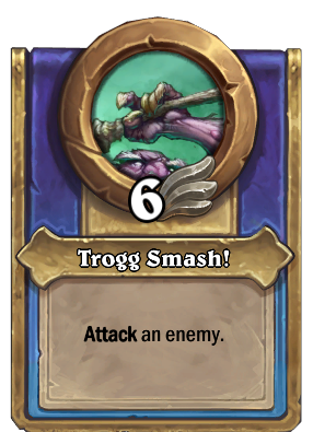 Trogg Smash! Card Image