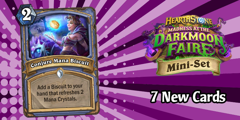 7 More Darkmoon Faire Mini Set Card Reveals - Cheap Hero Powers, Mana, Overloads, Spell Damage, and Discover!