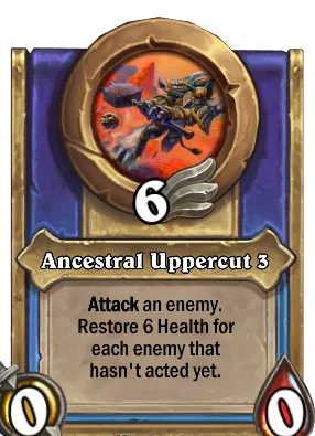 Ancestral Uppercut 3 Card Image