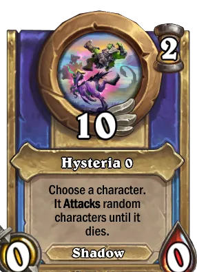 Hysteria {0} Card Image