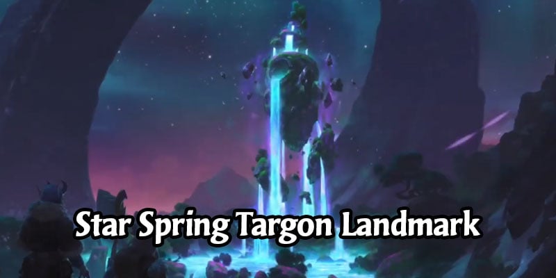 Star Spring, a New Targon Landmark Has Been Revealed for Runeterra's Monuments of Power Expansion (3 New Cards)
