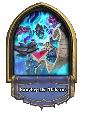 Naughty List Tickatus Card Image