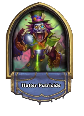 Hatter Putricide Card Image