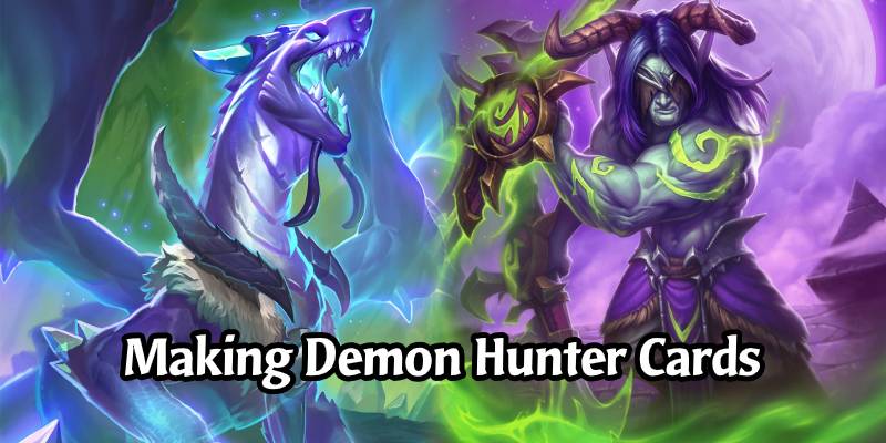 How to Create Realistic Custom Demon Hunter Cards in Hearthstone