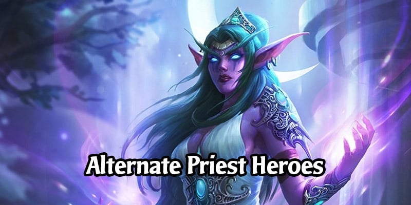 How to Obtain Hearthstone's Alternate Priest Heroes