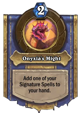 Onyxia's Might Card Image