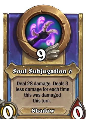 Soul Subjugation {0} Card Image