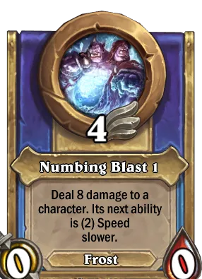 Numbing Blast 1 Card Image