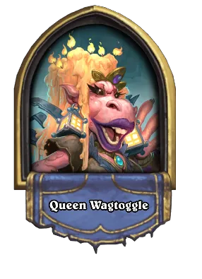 Queen Wagtoggle Card Image