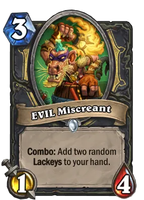 EVIL Miscreant Card Image