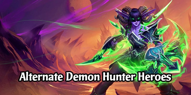 How to Obtain Hearthstone's Alternate Demon Hunter Heroes
