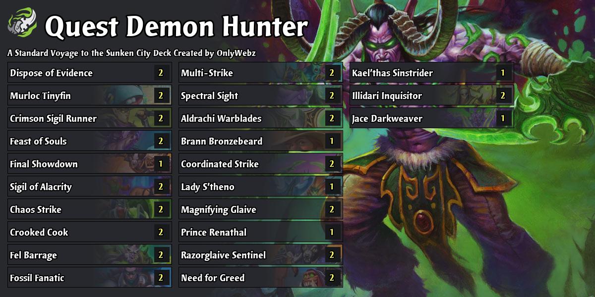 Kael'thas Questline Combo Demon Hunter Voyage to the Sunken City Hearthstone Decks Out of Games