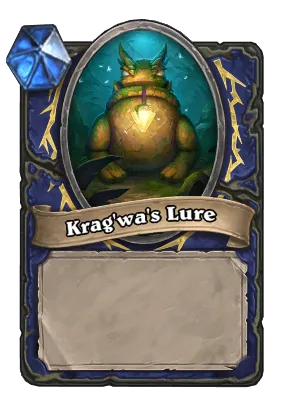 Krag'wa's Lure Card Image