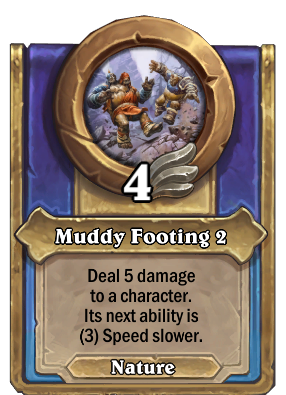 Muddy Footing 2 Card Image