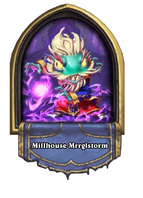 Millhouse Mrrglstorm Card Image