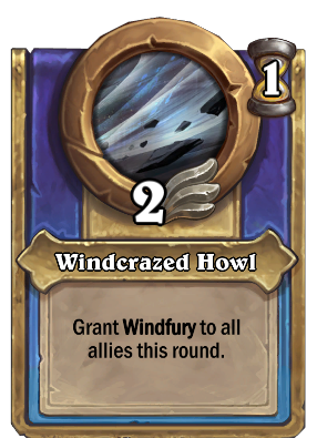 Windcrazed Howl Card Image