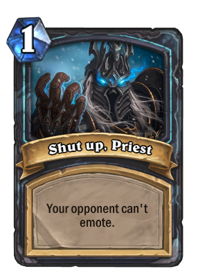Shut up, Priest Card Image