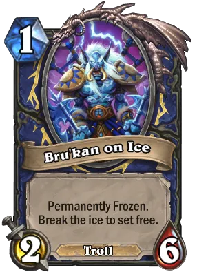 Bru'kan on Ice Card Image