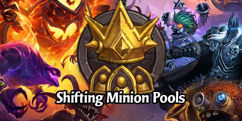 Hearthstone's Battlegrounds Implements Shifting Minion Pools