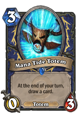 (3) Mana Tide Totem