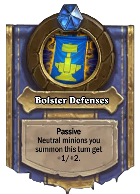 Bolster Defenses Card Image