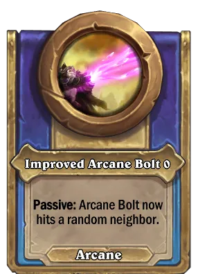 Improved Arcane Bolt {0} Card Image