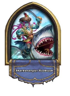 Sharkwrangler Hooktusk Card Image