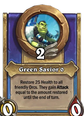 Green Savior {0} Card Image