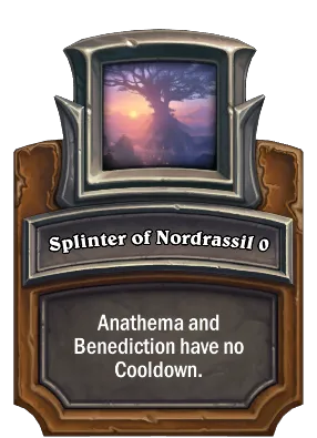 Splinter of Nordrassil {0} Card Image