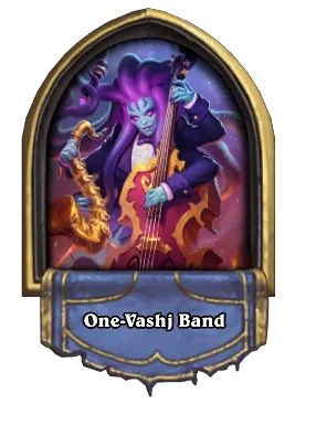 One-Vashj Band Card Image