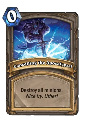 Cancelling the Apocalypse! Card Image