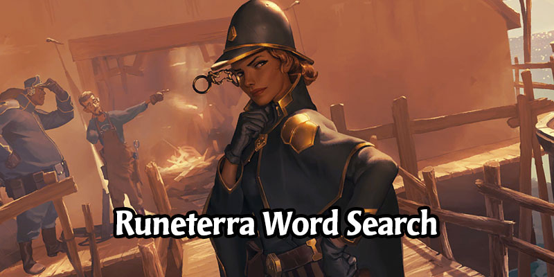 The Champions of Runeterra Word Search