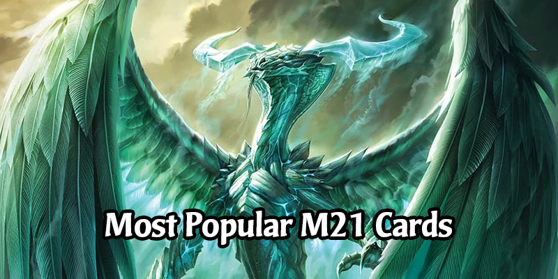The Top 5 Most Popular Cards From M21 Since the Set's Launch