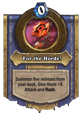 For the Horde! Card Image