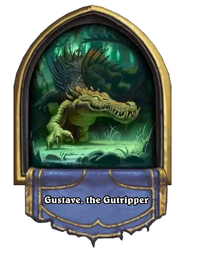 Gustave, the Gutripper Card Image