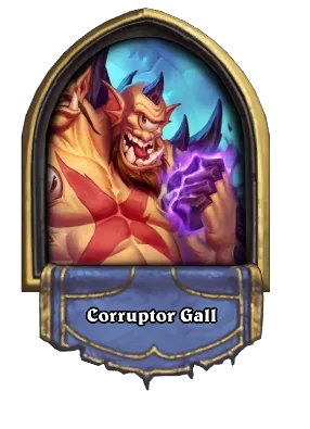 Corruptor Gall Card Image