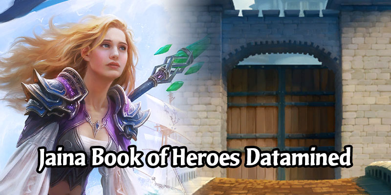 Book of Heroes Datamined - The Mage Adventures of Jaina Proudmoore