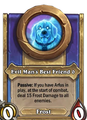 Evil Man's Best Friend {0} Card Image