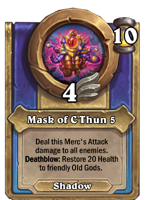 Mask of C'Thun {0} Card Image