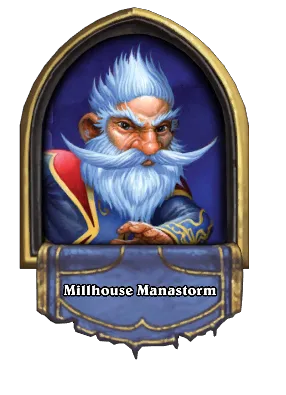 Millhouse Manastorm Card Image