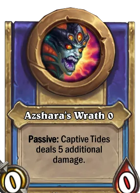 Azshara's Wrath {0} Card Image