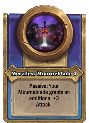 Merciless Mourneblade {0} Card Image