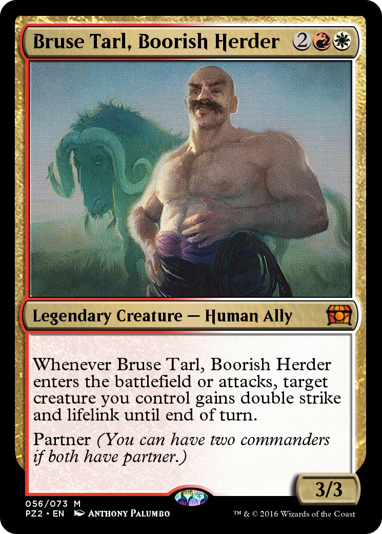 Bruse Tarl, Boorish Herder Card Image