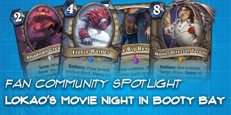 Lokao's "Movie Night in Booty Bay" Custom Set - Hearthstone Fan Community Spotlight