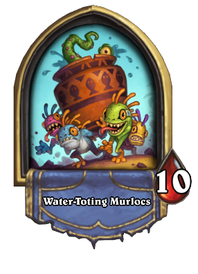 Water-Toting Murlocs Card Image